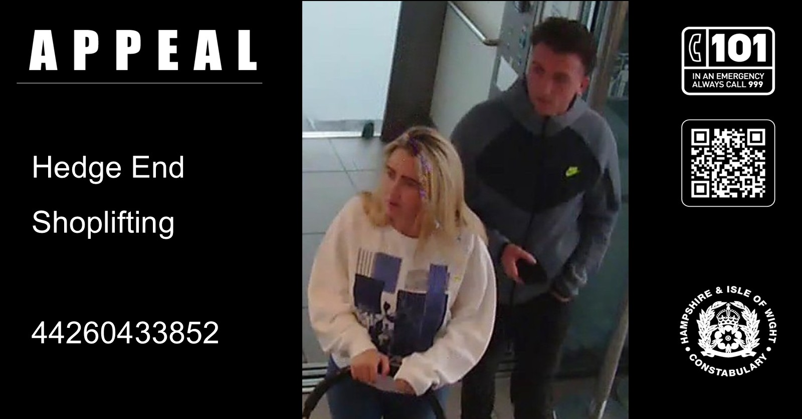 We would like to speak to this man and woman in connection with a reported shoplifting from a Hedge End store